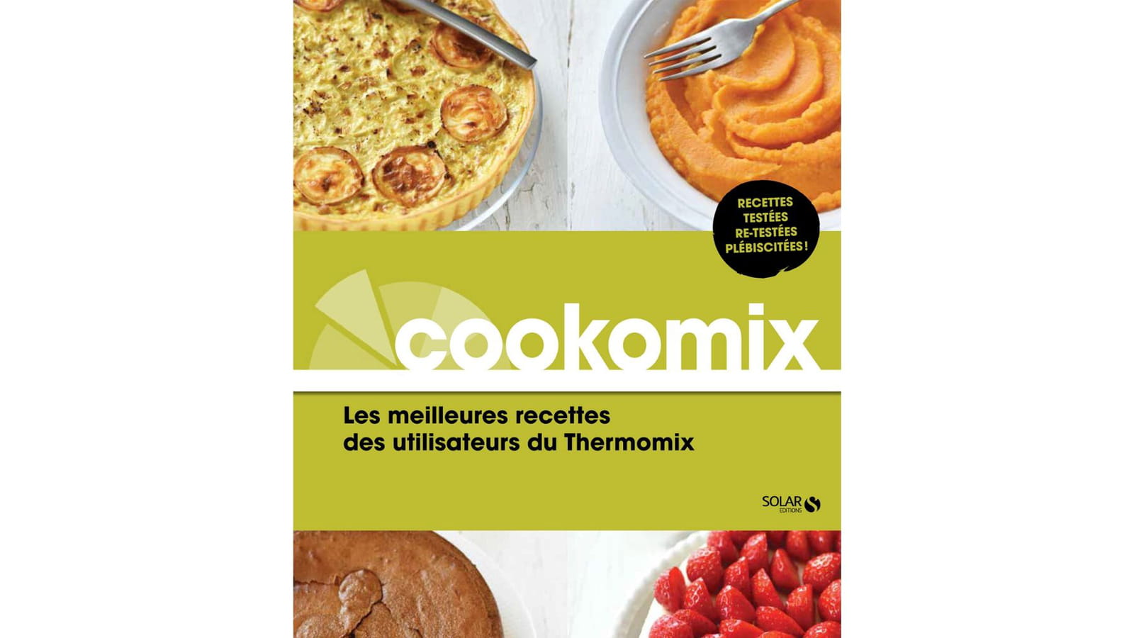 Cookomix - Les meilleures recettes des utilisateurs du Thermomix