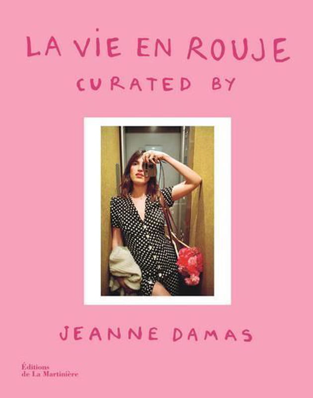 "La vie en Rouje" de Jeanne Damas aux éditions de La Martinière (2021)
