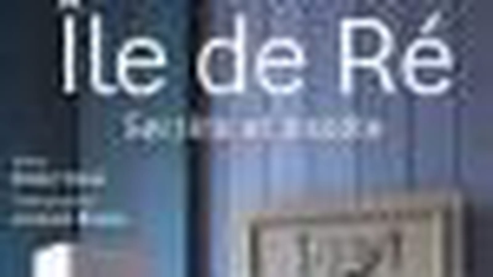 "L'Ile de Ré secrète et insolite"